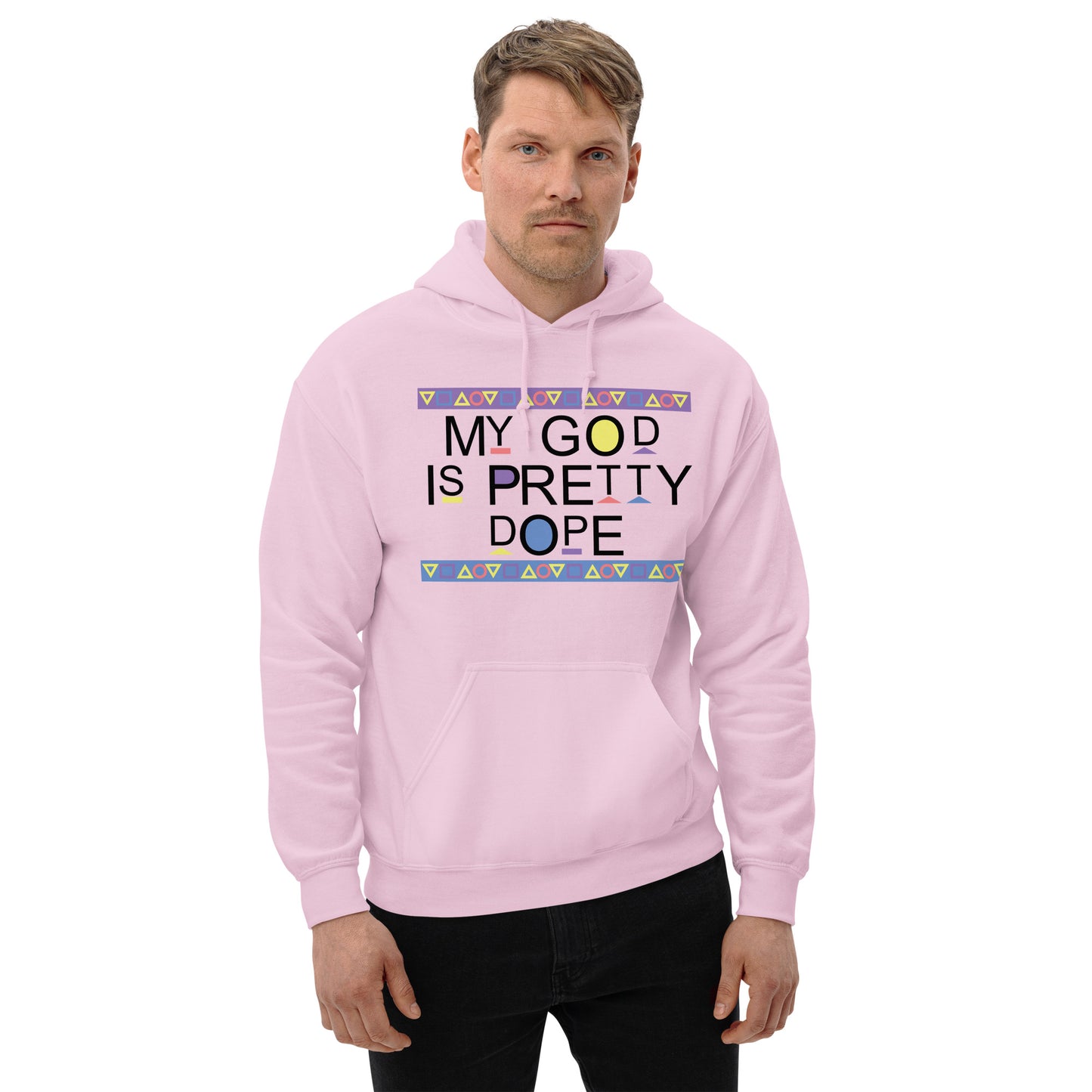 My God is Pretty Dope Unisex Hoodie (Black Lettering)
