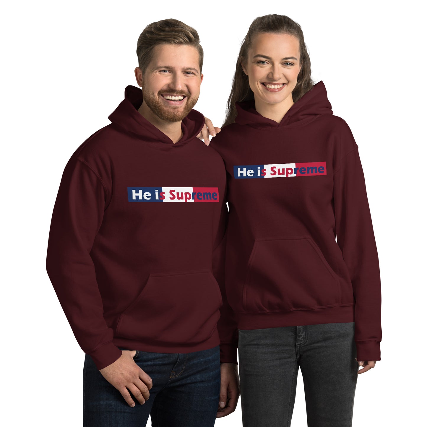He is Supreme Unisex Hoodie