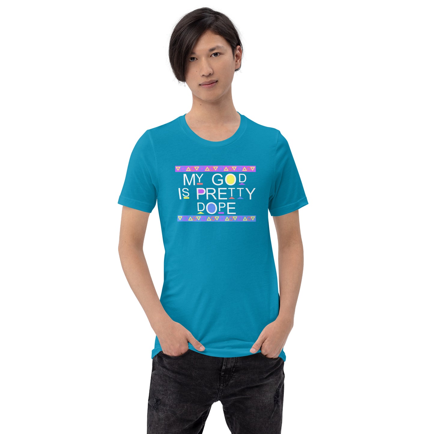 My God is Pretty Dope Unisex T-Shirt (White Lettering)