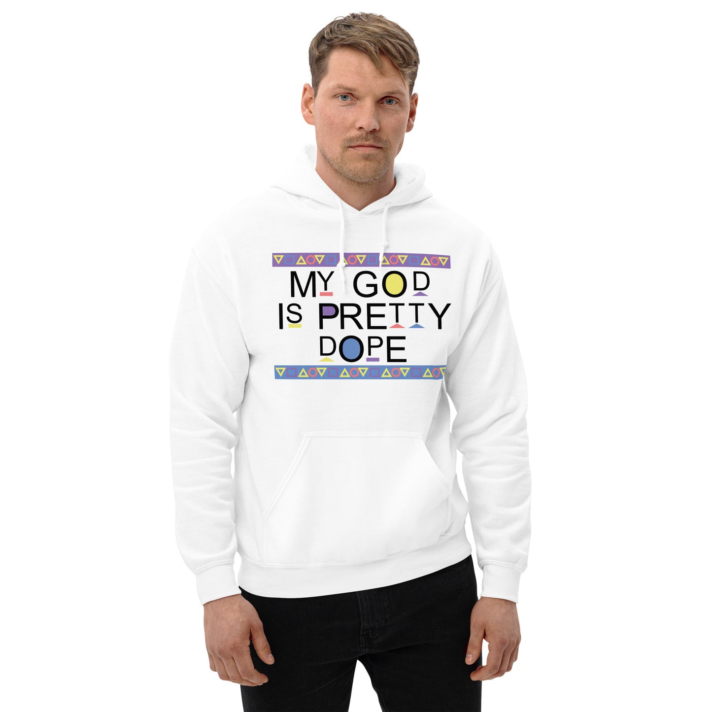 My God is Pretty Dope Unisex Hoodie (Black Lettering)